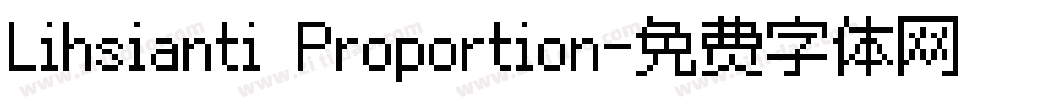 Lihsianti Proportion字体转换